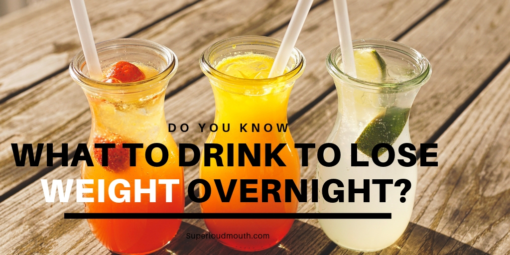 lose weight fast drinks