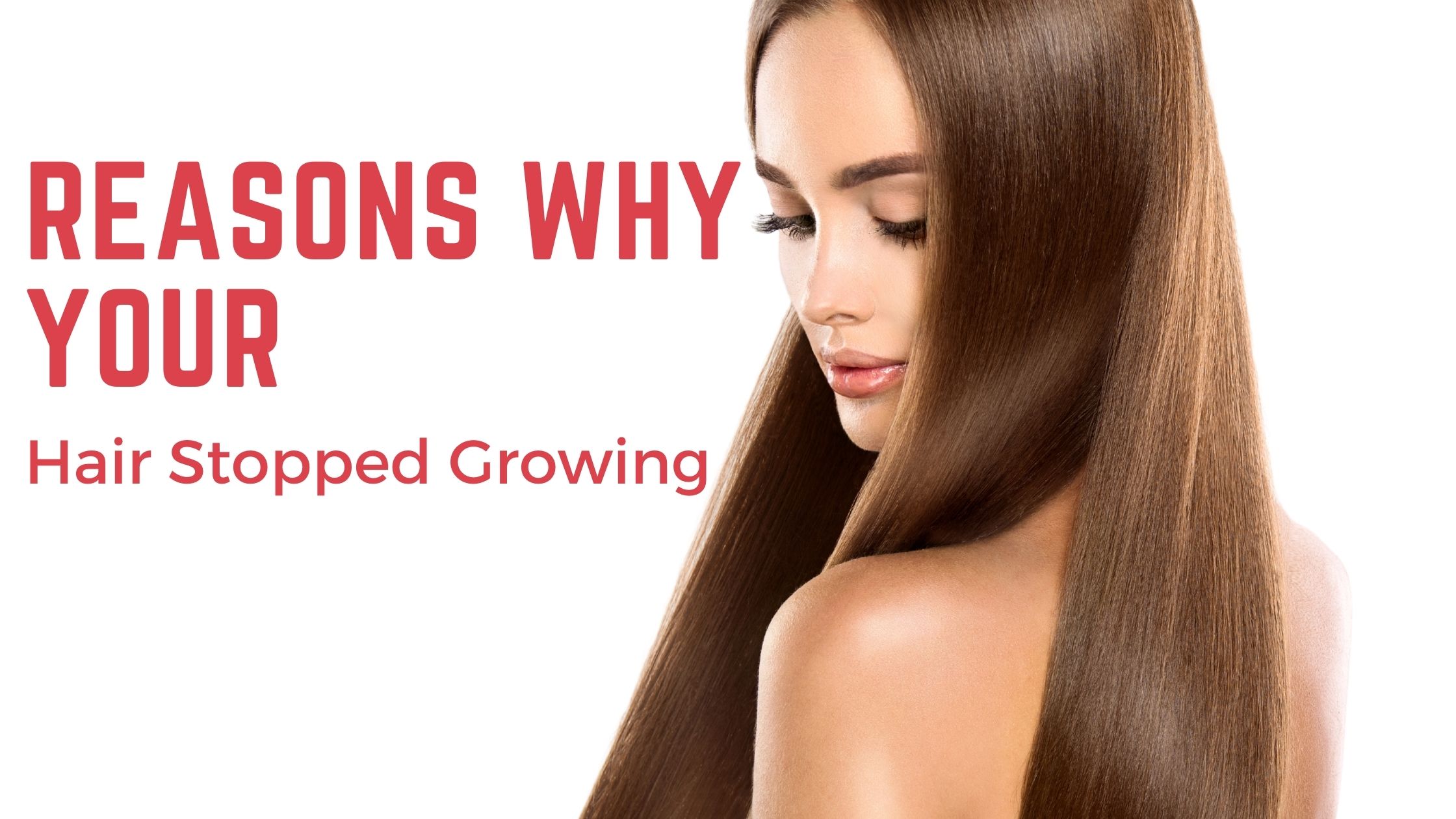 7-reasons-why-your-hair-stopped-growing-superloudmouth