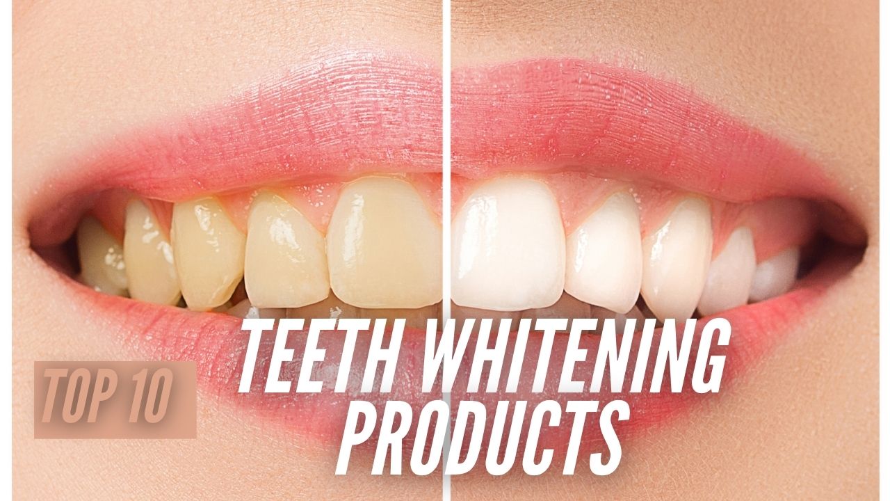 Top 10 Teeth Whitening Products For Pearly White Teeth Superloudmouth